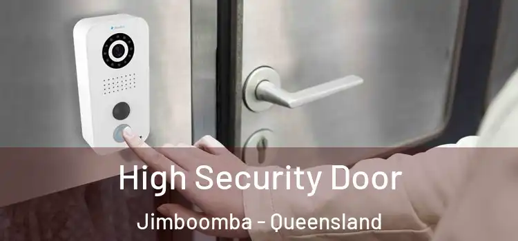 High Security Door Jimboomba - Queensland