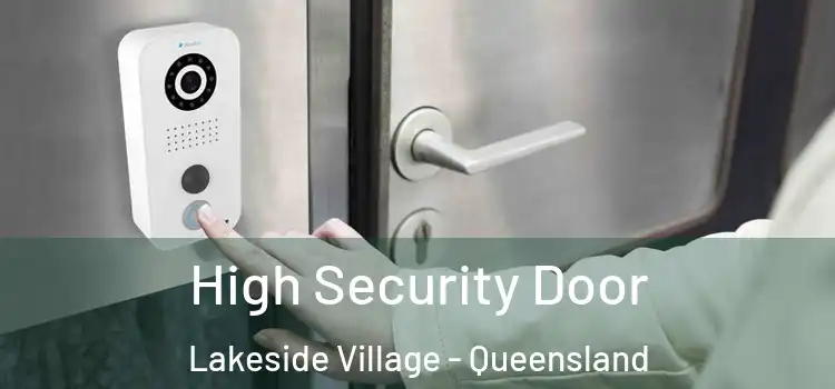 High Security Door Lakeside Village - Queensland