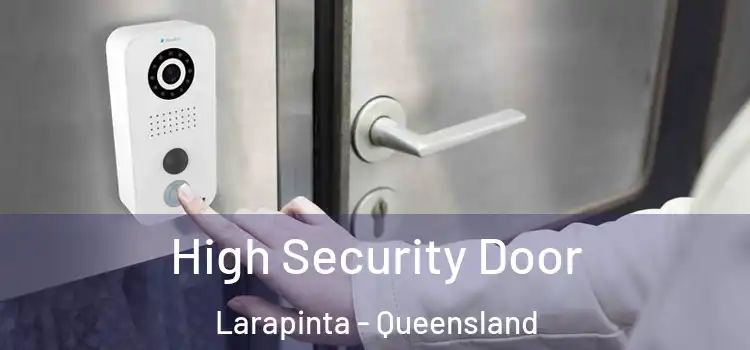 High Security Door Larapinta - Queensland