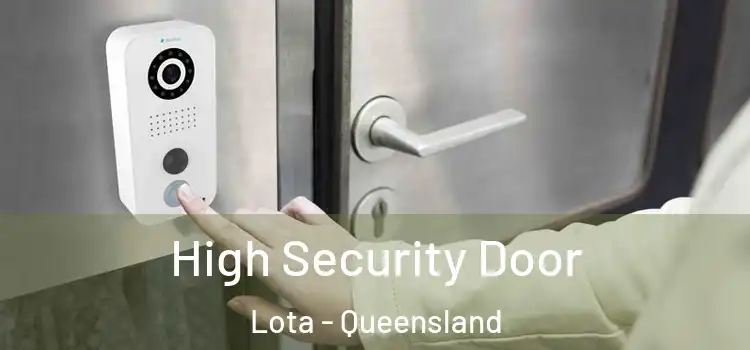 High Security Door Lota - Queensland