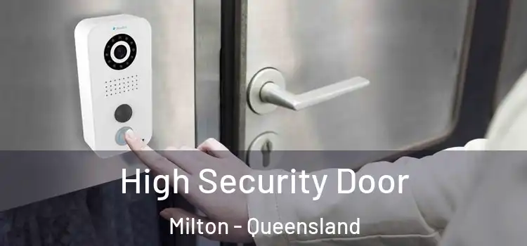 High Security Door Milton - Queensland