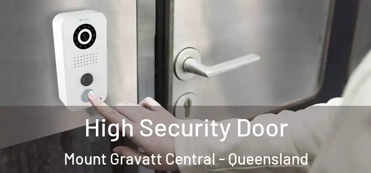 High Security Door Mount Gravatt Central - Queensland