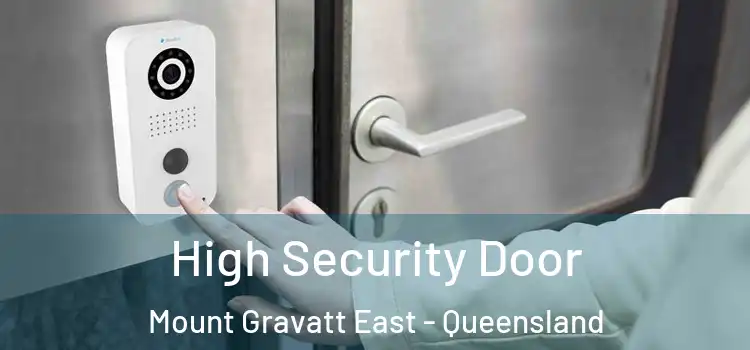 High Security Door Mount Gravatt East - Queensland