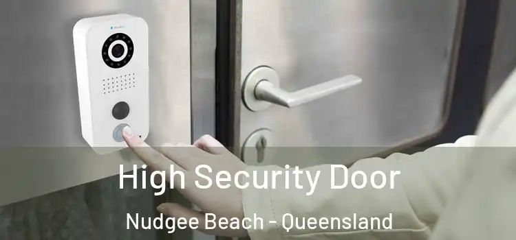 High Security Door Nudgee Beach - Queensland