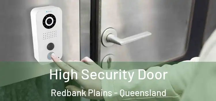 High Security Door Redbank Plains - Queensland