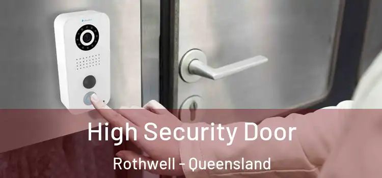 High Security Door Rothwell - Queensland