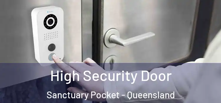 High Security Door Sanctuary Pocket - Queensland