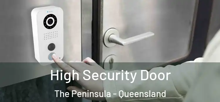 High Security Door The Peninsula - Queensland