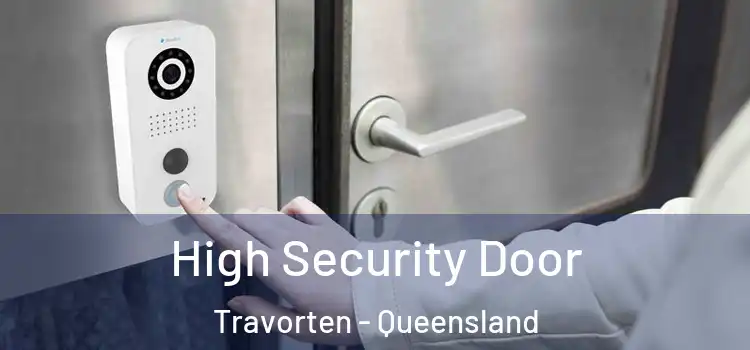 High Security Door Travorten - Queensland