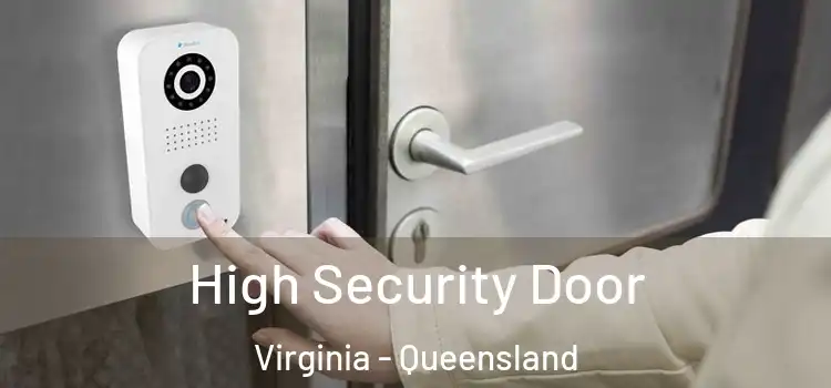 High Security Door Virginia - Queensland
