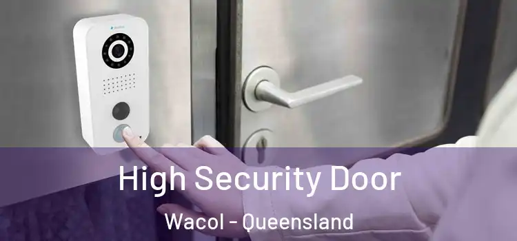 High Security Door Wacol - Queensland