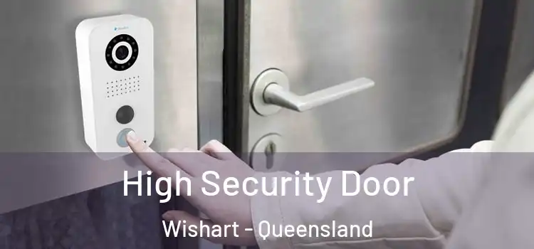 High Security Door Wishart - Queensland