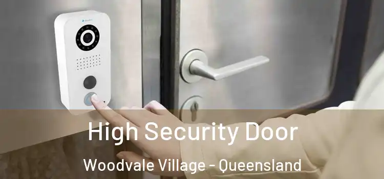 High Security Door Woodvale Village - Queensland