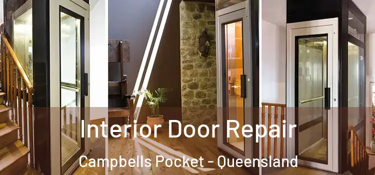 Interior Door Repair Campbells Pocket - Queensland
