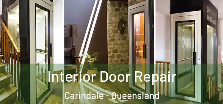 Interior Door Repair Carindale - Queensland