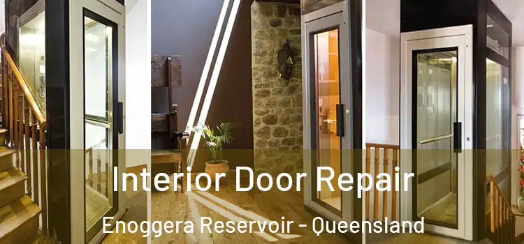 Interior Door Repair Enoggera Reservoir - Queensland