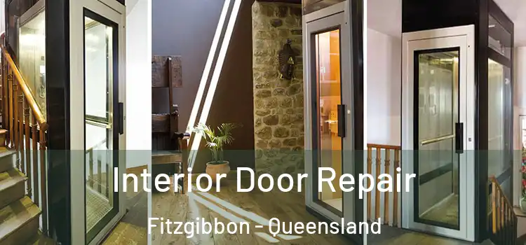 Interior Door Repair Fitzgibbon - Queensland