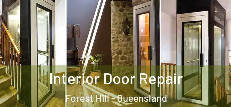Interior Door Repair Forest Hill - Queensland