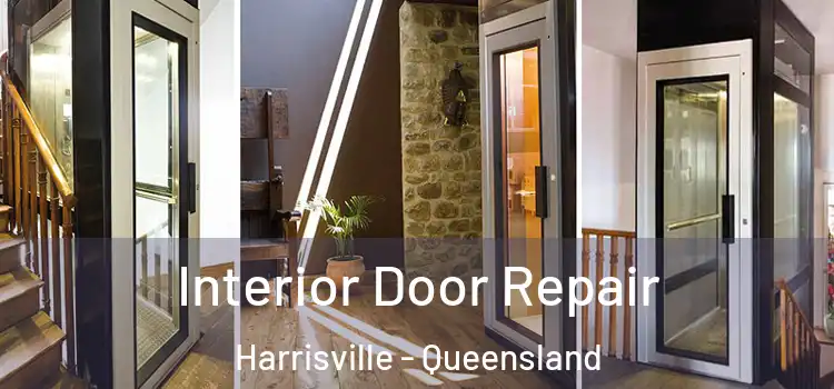 Interior Door Repair Harrisville - Queensland