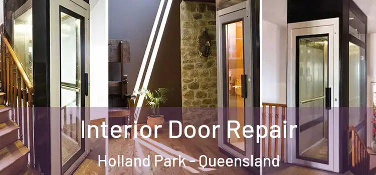 Interior Door Repair Holland Park - Queensland