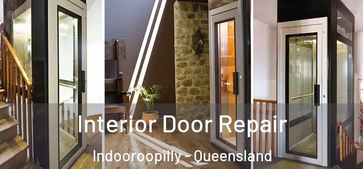 Interior Door Repair Indooroopilly - Queensland