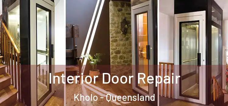Interior Door Repair Kholo - Queensland