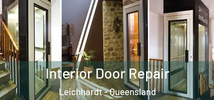 Interior Door Repair Leichhardt - Queensland