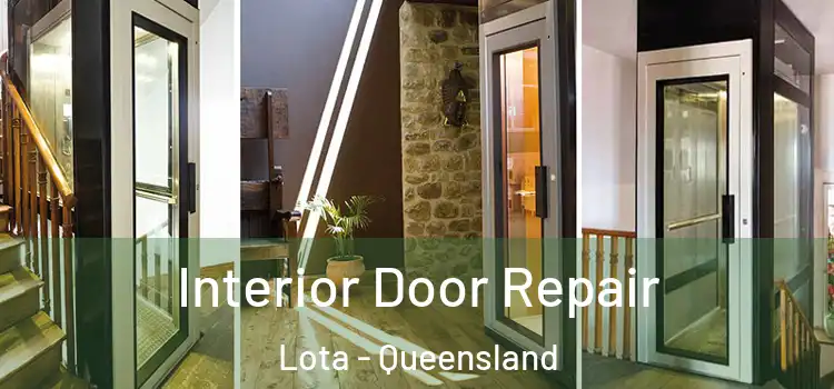 Interior Door Repair Lota - Queensland