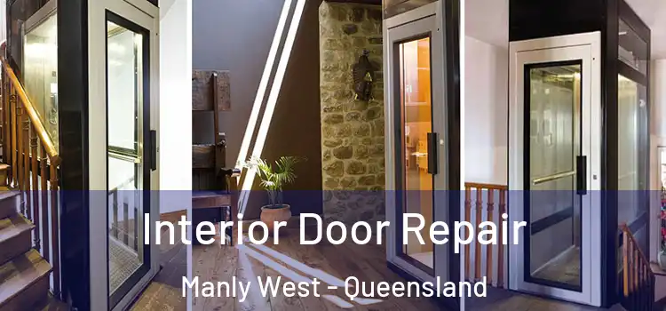 Interior Door Repair Manly West - Queensland