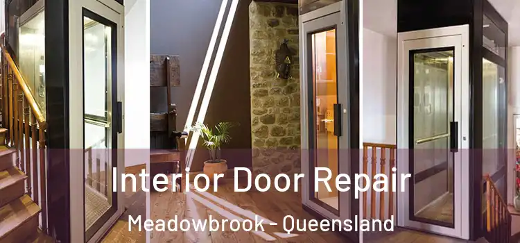 Interior Door Repair Meadowbrook - Queensland