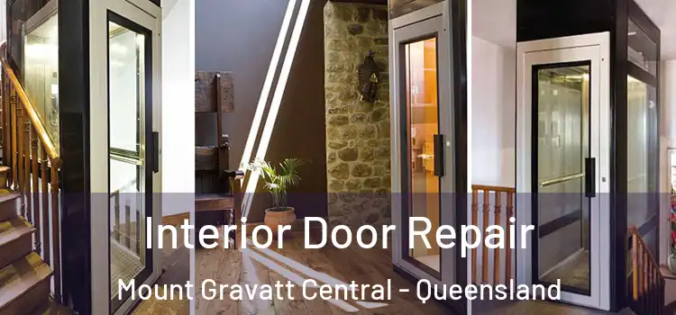 Interior Door Repair Mount Gravatt Central - Queensland