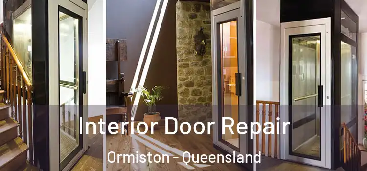 Interior Door Repair Ormiston - Queensland