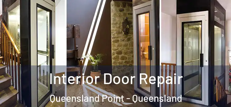 Interior Door Repair Queensland Point - Queensland