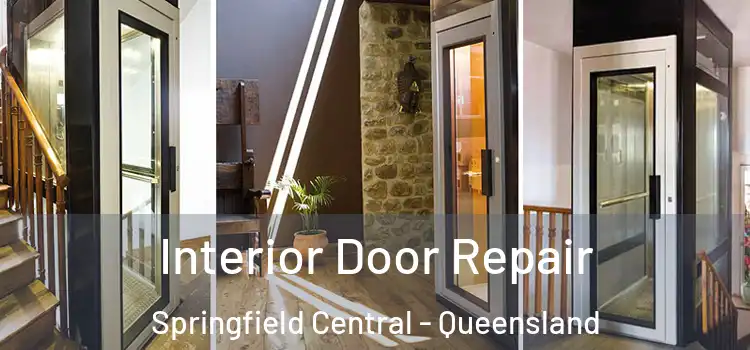 Interior Door Repair Springfield Central - Queensland