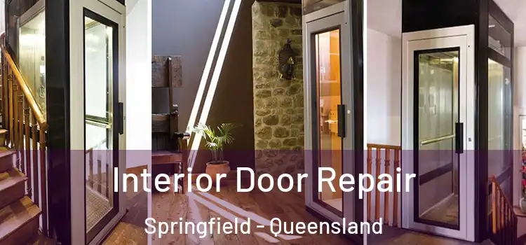 Interior Door Repair Springfield - Queensland