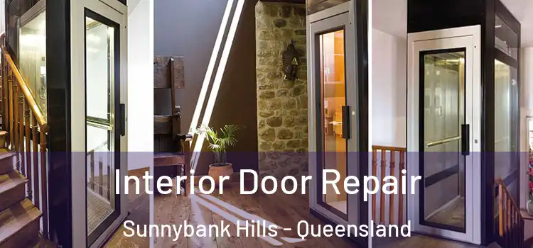 Interior Door Repair Sunnybank Hills - Queensland