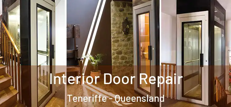 Interior Door Repair Teneriffe - Queensland