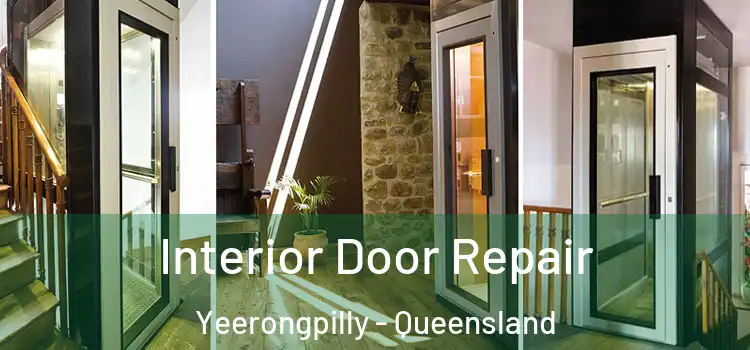 Interior Door Repair Yeerongpilly - Queensland