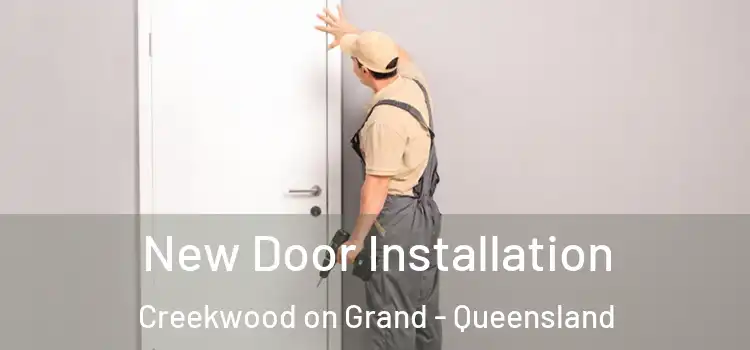 New Door Installation Creekwood on Grand - Queensland