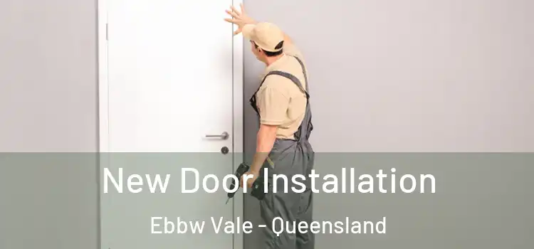 New Door Installation Ebbw Vale - Queensland