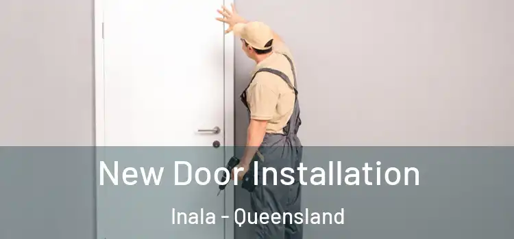 New Door Installation Inala - Queensland