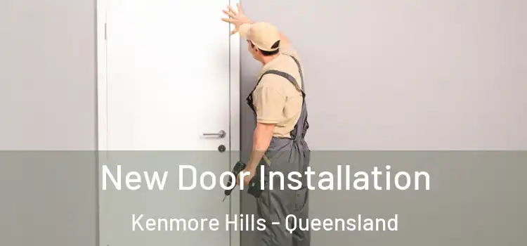 New Door Installation Kenmore Hills - Queensland
