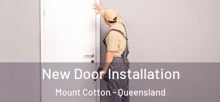 New Door Installation Mount Cotton - Queensland