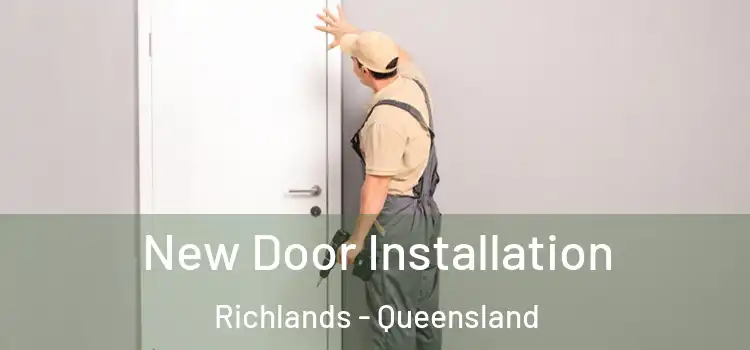 New Door Installation Richlands - Queensland