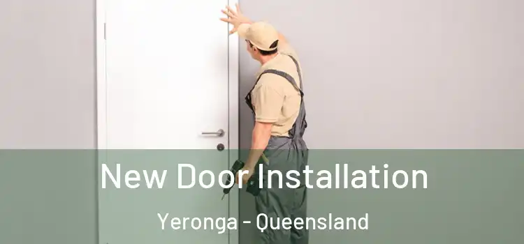 New Door Installation Yeronga - Queensland