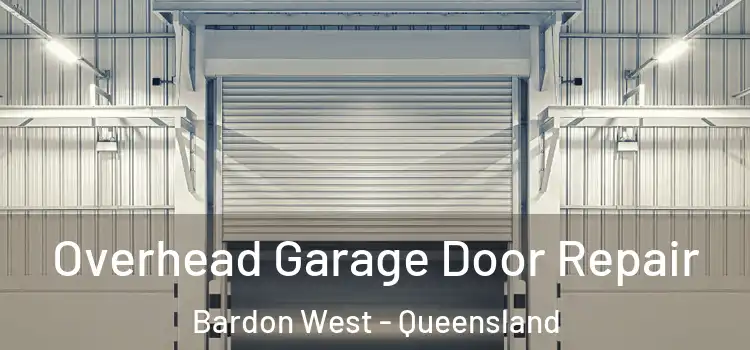 Overhead Garage Door Repair Bardon West - Queensland
