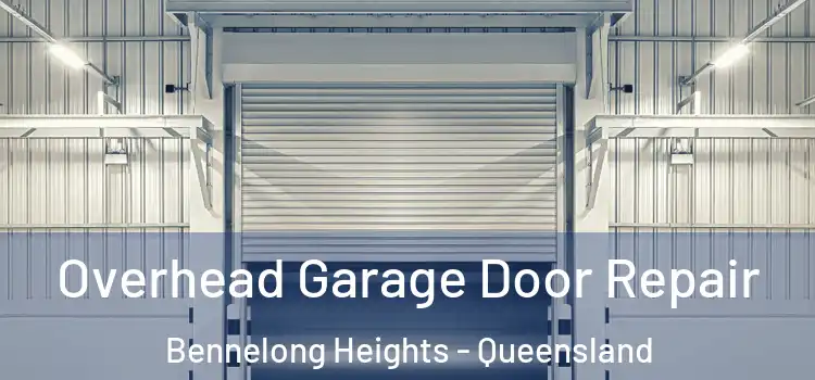 Overhead Garage Door Repair Bennelong Heights - Queensland