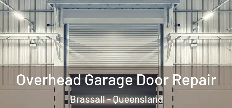 Overhead Garage Door Repair Brassall - Queensland