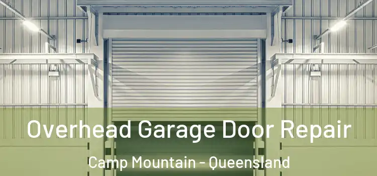 Overhead Garage Door Repair Camp Mountain - Queensland