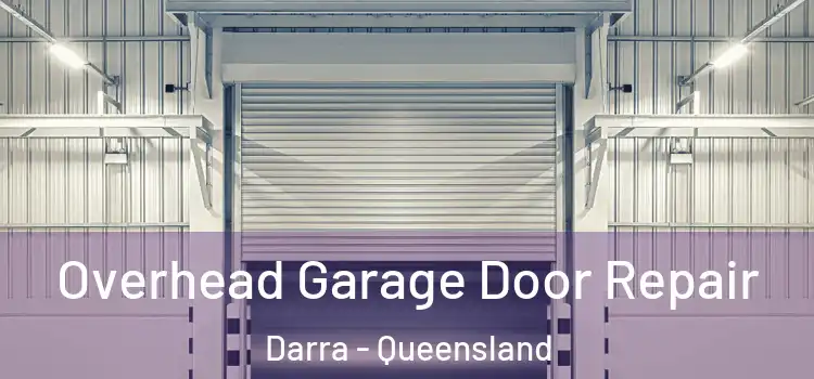 Overhead Garage Door Repair Darra - Queensland